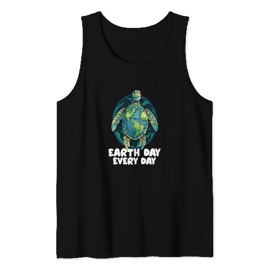 Turtle Pet Earth Day Everyday Sea Turtle Environment Save Earth Tank Tops