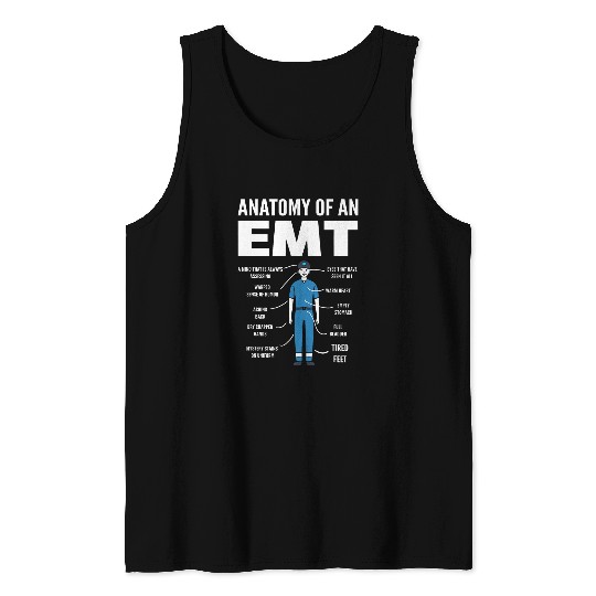 Anatomy Of An EMT Tank Tops