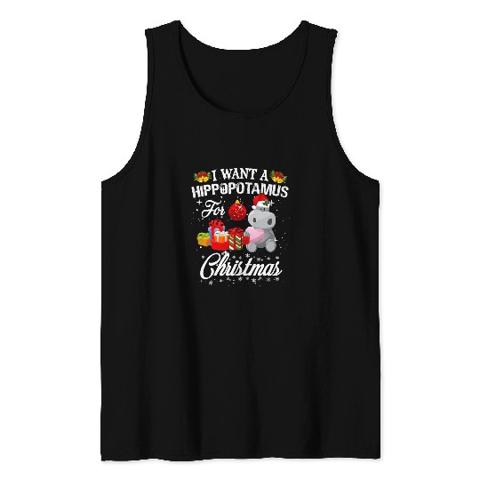 Hippo Pet I Want A Hippopotamus For Christmas Cute 1 Tank Tops