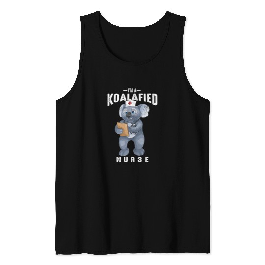 Koala Pet Im A Koalafied nurses Cool RN Koala Nursing Bear Funny Tank Tops