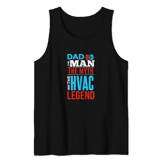 Mens HVAC Dad Appreciative Father HVAC Tech HVAC Mechanic Tank Tops