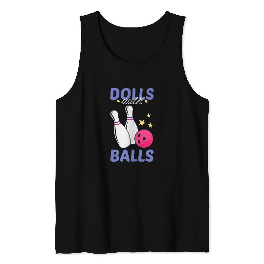 Sport Bowling Womens Funny Dolls with Balls Apparel Women Girls Bowling Team 1 Tank Tops