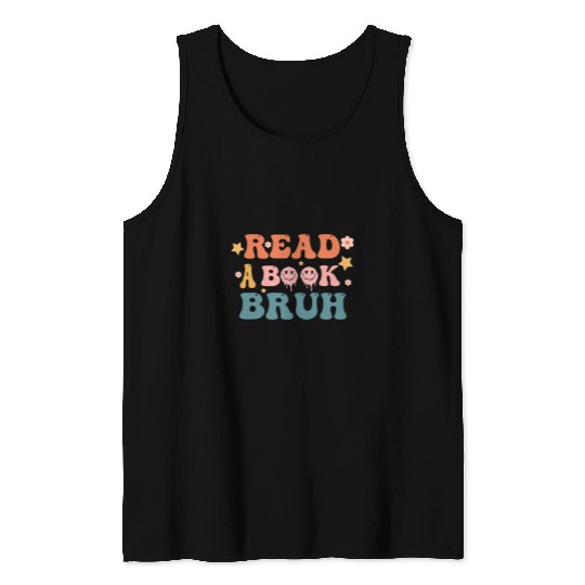 Book Fun Read A Book Bruh Reader 1970s Retro Funny Reading Humor 70s Tank Tops