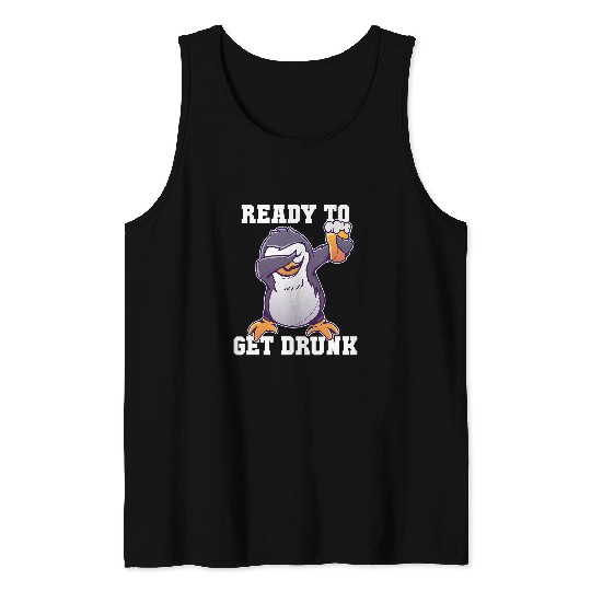 Penguin Pet Ready To Get Drunk Sea Bird King Emperor Tank Tops