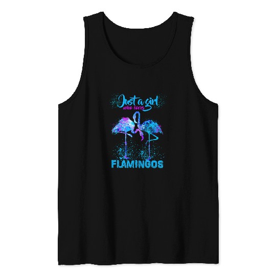 Flamingo Pet Just a Girl Who Loves s painting splash gift bird Tank Tops