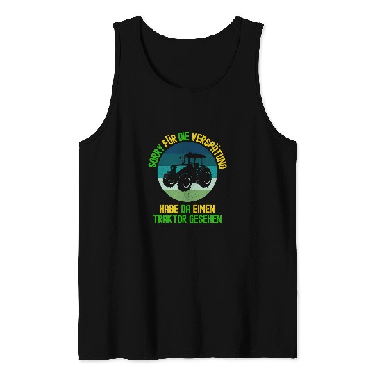 Tractor Fun Agriculture Sorry for Delay 2 Tank Tops