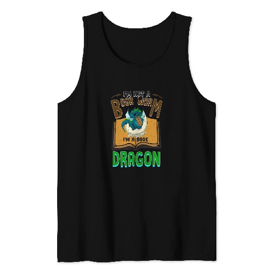 Book Fun Im Not A Bookworm Im A Book Dragon Tank Tops