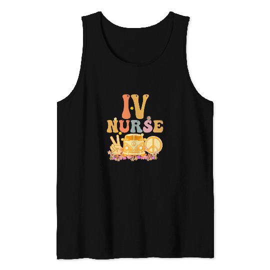 nurses Job IV nurses Week Groovy Appreciation Day For Women Tank Tops