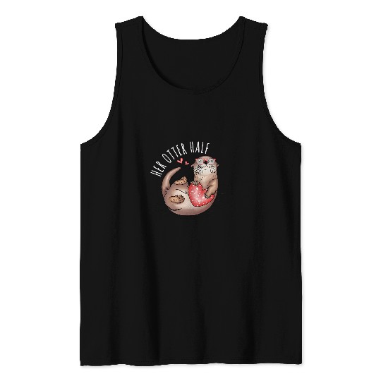 Otter Pet Otters Her Otter Half Matching Couples His and Her Valentines Tank Tops