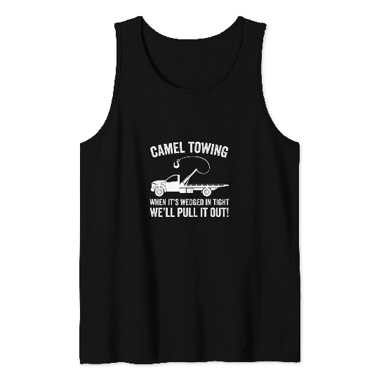 Camel Towing Tow Truck Wrecker Operator Driver For Men Dad Tank Tops