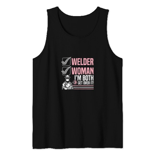 Welder Job Woman Im Both Get Over It Welding Fabricator Tank Tops