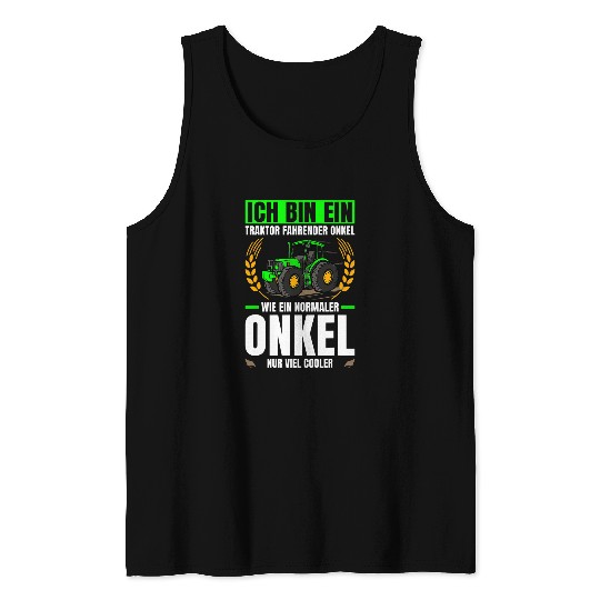 Tractor Fun Agriculture I am a tractor driving uncle Tank Tops
