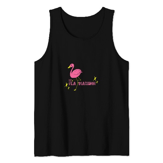 Flamingo Pet Be Flamazing Pink Flamingo for Tank Tops