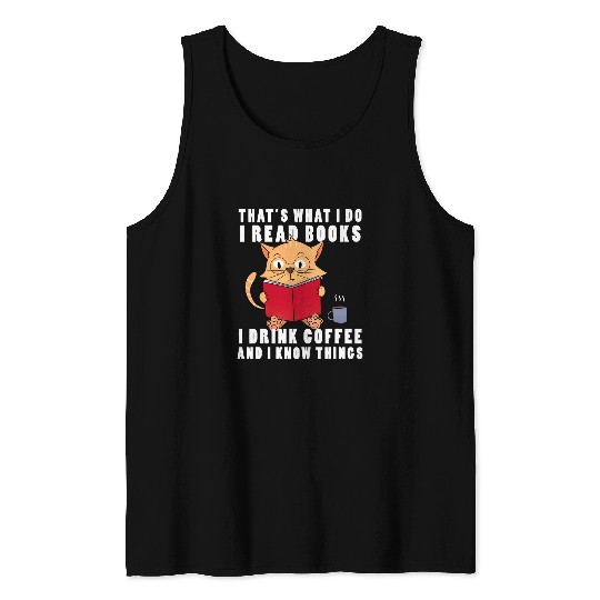 Book Fun Thats What I Do I Read Books I Drink Coffee Book Cat Lover Tank Tops