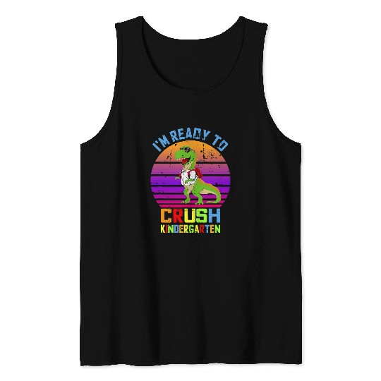 Dinosaur Pet Im Ready To Crush Kindergarten Dinosaur First Day Of School 8 Tank Tops