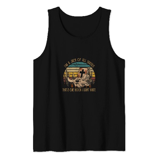 Book Fun Im A Jack Of All Trades Thats One Book I Didnt Write Tank Tops