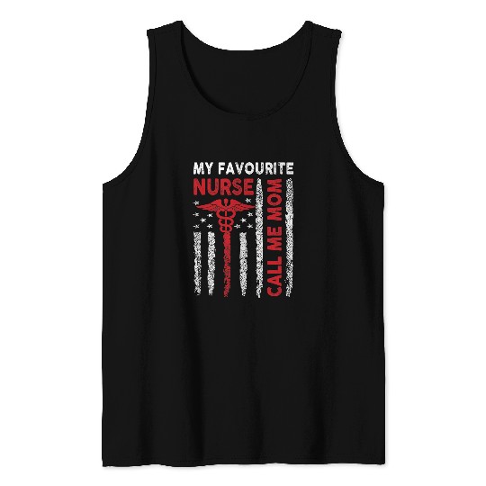 nurses Job Womens My Favorite nurses Calls Me Mom USA Flag Mothers Day Tank Tops