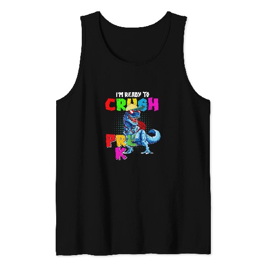 Dinosaur Pet Im Ready To Crush PreK Dinosaur Back To School Boys Kids Tank Tops