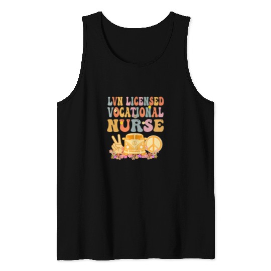 nurses Job LVN Licensed Vocational nurses Week Groovy Appreciation Day Tank Tops