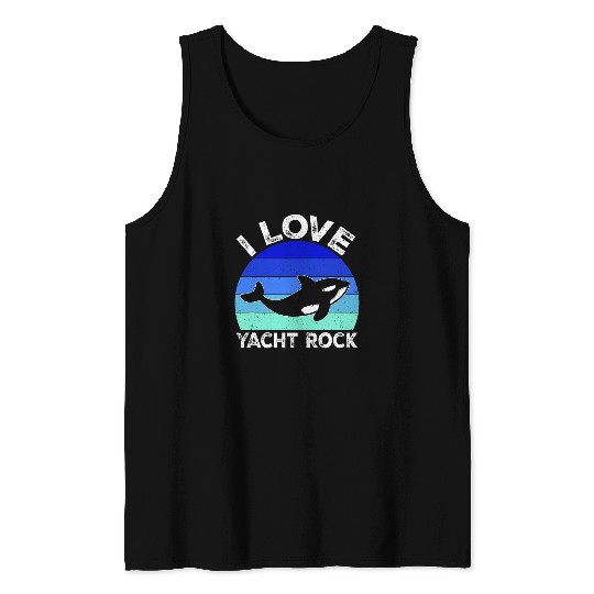 Whale Pet Orca Yacht Rock Music And Orca Whales Funny Orca Tank Tops