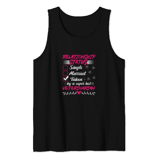Veterinarian Job His and Her Gift Idea Veterinarian Relationship Status Tank Tops