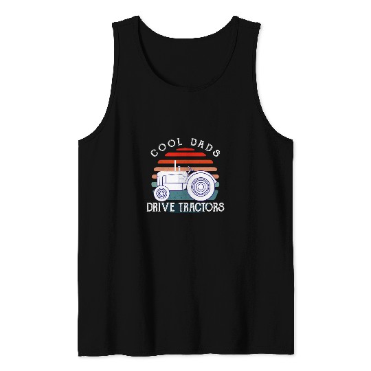 Tractor Fun Cool dads drive tractors sunset big vehicles tractordad Tank Tops