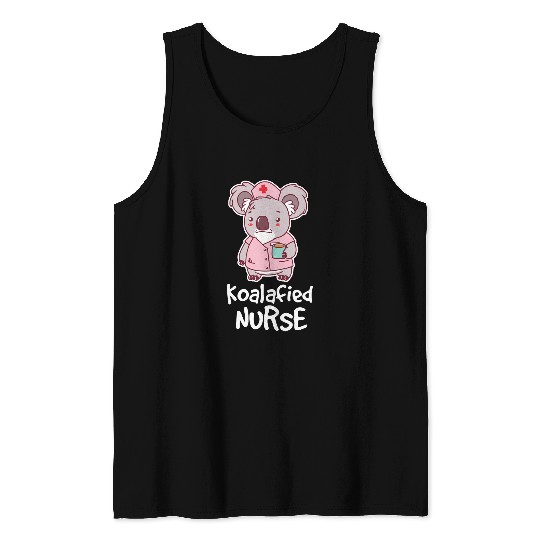 Koala Pet Koalafied Women Hospital nurses Koalafied Health Care Cute Tank Tops