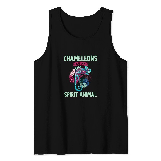 Chameleon Pet are my Spirit Animal Tank Tops