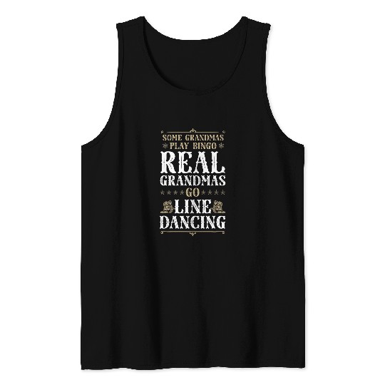 Line Dancing Dance Teacher Grandma Some Grandmas Play Bingo Tank Tops