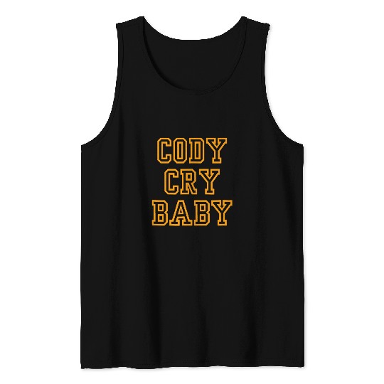 Sport Wrestling Cody Cry Baby Funny Pro Wrestling 1 Tank Tops