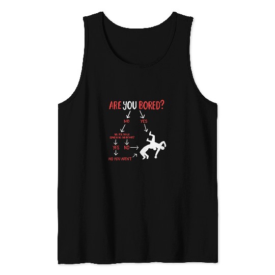 Sport Wrestling Are You Bored Wrestler Funny Wrestling Tank Tops