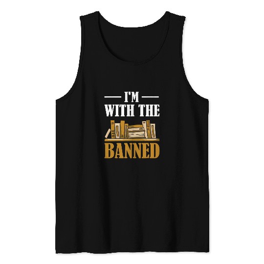 Book Fun Im With The Banned 6 Tank Tops