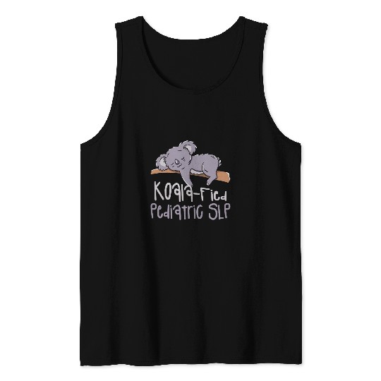 Koala Pet KoalaField Pediatric SLP Speech Language Pathologist Tank Tops