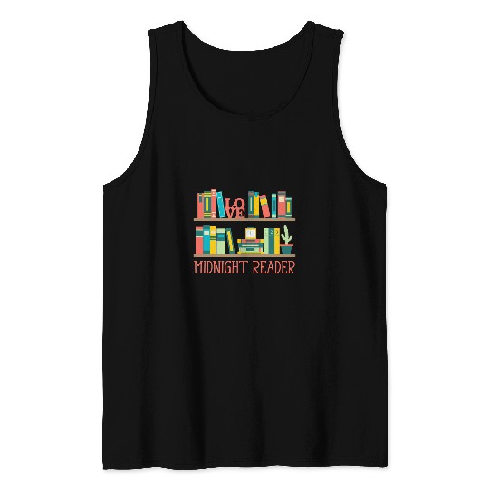 Midnight Reader Bookworm Reading Coachs Book Lover 1 Tank Tops