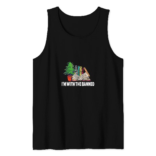 Book Fun Im With The Banned Librarian Books Bookworm Tank Tops