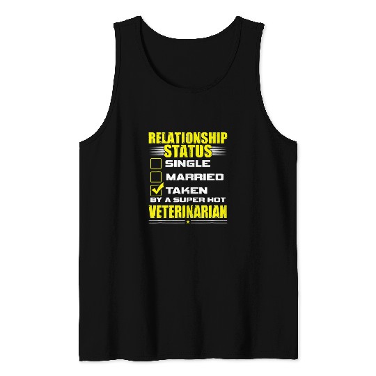 Veterinarian Job His and Her Gift Idea Veterinarian Relationship Status 1 Tank Tops