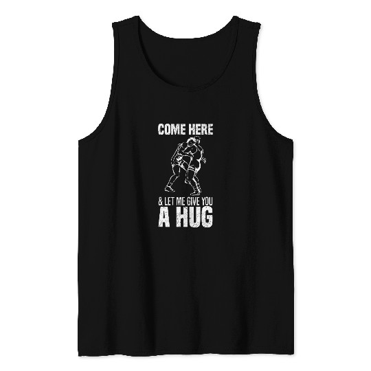 Sport Wrestling Come here and let me give you a hug Ring Ringer Wrestling Tank Tops
