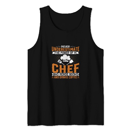 Book Fun Chef Funny Book Reader Coffee Lover Culinary Cook Tank Tops