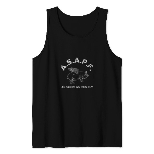 Pig Pet As Soon As Pig Flys Funny Cute Novelty Gifts Tank Tops