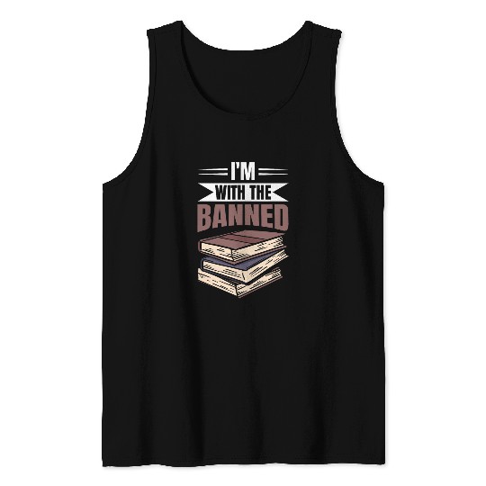 Book Fun Im With The Banned Books 3 Tank Tops