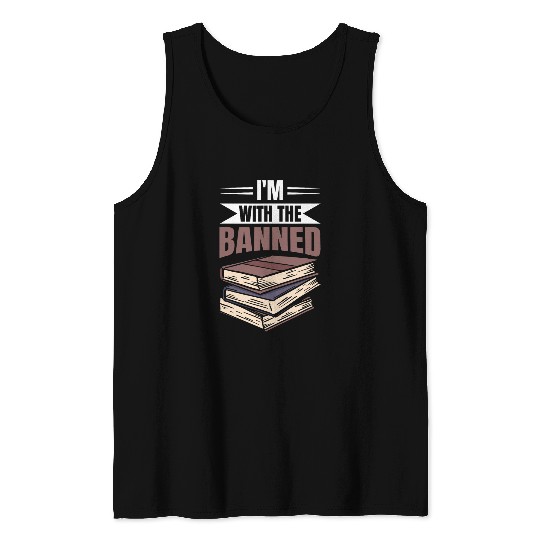 Book Fun Im With The Banned Books 3 Tank Tops