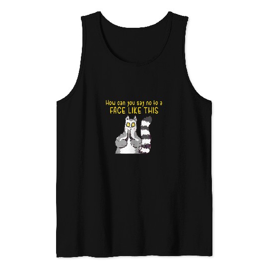Lemur Pet How Can You Say No Face Tank Tops