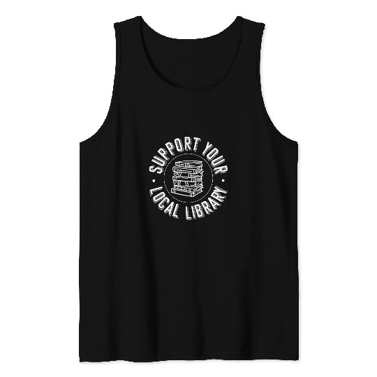 Book Fun Support Your Local Library 2 Tank Tops