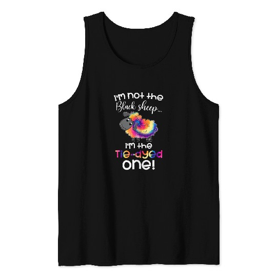 Sheep Pet Im Not The Black Sheep Im The Tie Dyed One Png 161 Tank Tops