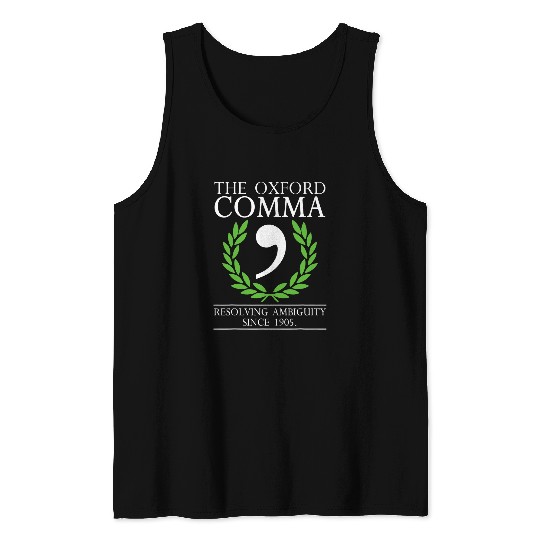 Book Fun Oxford Comma Club Grammar Police Book Enthusiast Tank Tops