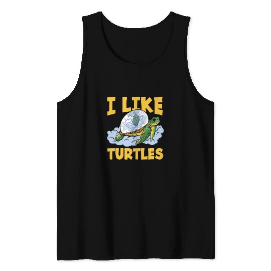 Turtle Pet I like Turtles Sea Ocean Earth Day Cute Tortise Lover Tank Tops