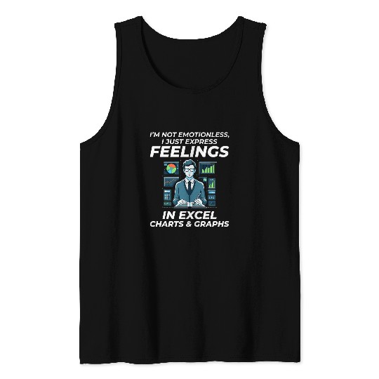 Emotion in Excel A Humorous Twist on Accountant Expressions Tank Tops
