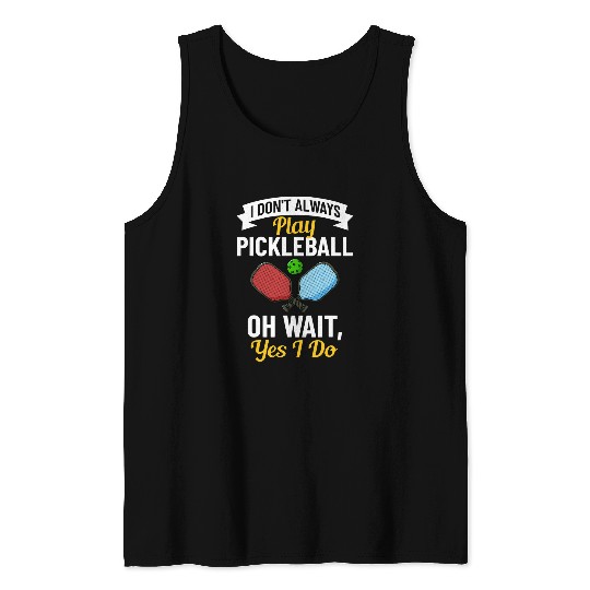 Sport Pickleball Pickleball Player Funny Ball Racket Paddle Tank Tops