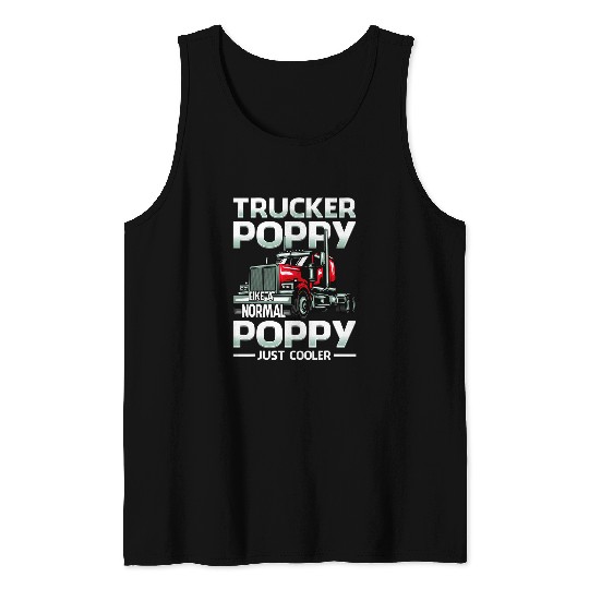 Truck Fun Poppy Like A Normal Poppy Just Cooler Tank Tops