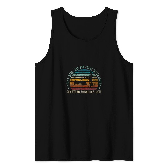 Beer Fun Bags Beer And The Great White North Canadian Cornhole Love Tank Tops